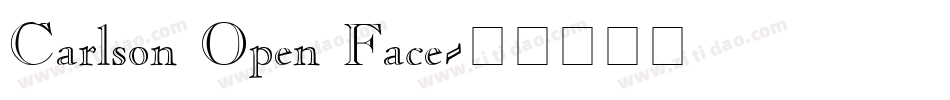 Carlson Open Face字体转换